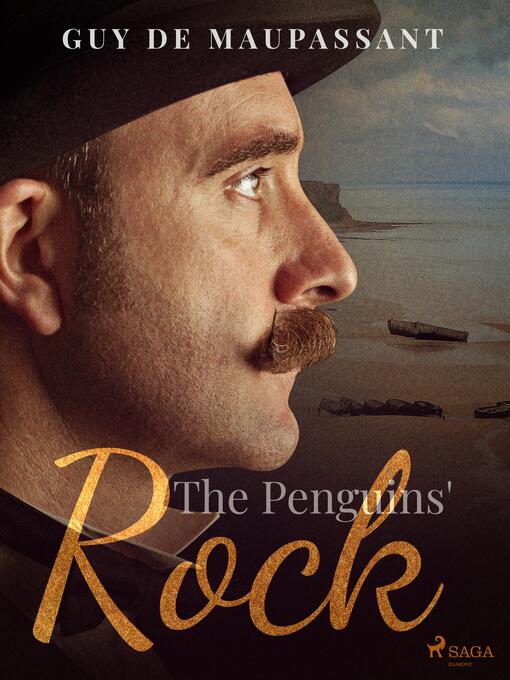 Title details for The Penguins' Rock by Guy de Maupassant - Available